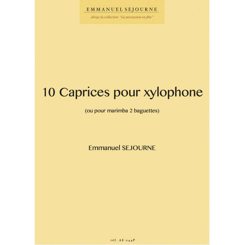 SEJOURNE EMMANUEL - 10 CAPRICES POUR XYLOPHONE