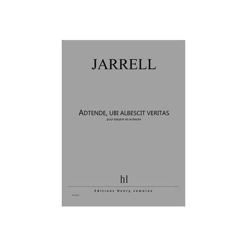 Jarrell - Adtende Ubi Albescet Veritas - Baryton Et Orchestre