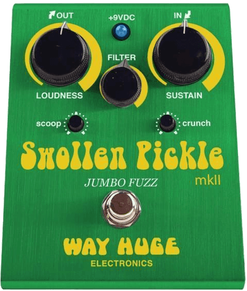 WAY HUGE SWOLLEN PICKLE MKIIS FUZZ