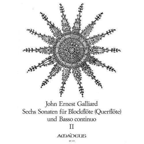 Galliard John Ernest - 6 Sonaten vol.2 N° 4-6 - Blockflote und Basso Continuo