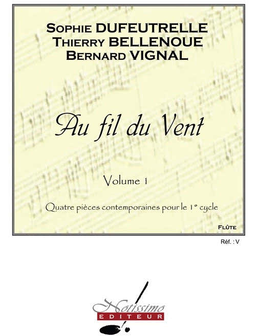 Au Fil Du Vent v. 1 et Flute Solo Flute & Piano