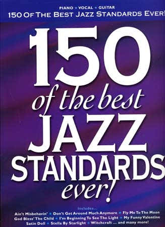 150 OF THE BEST JAZZ STANDARDS EVER - PVG