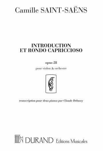 SAINT-SAENS C. - INTRODUCTION ET RONDO CAPRICCIOSO OPUS 28 - 2 PIANOS