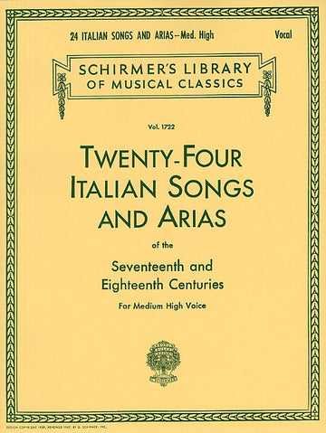 TWENTY-four Italian Songs And Arias Of The 17TH And 18TH Centuries Md/hi - High Voice