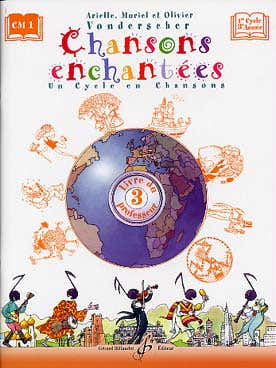 Vonderscher Arielle - Chansons Enchantees Volume 3 - Livre Du Professeur