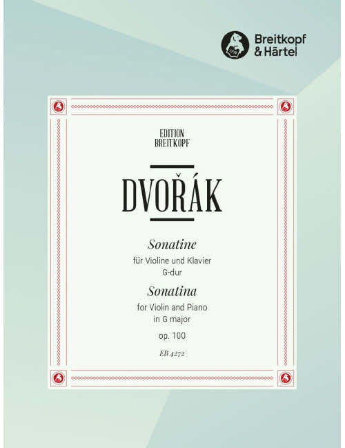 Dvorák - Sonatine G-dur Op. 100 Op. 100 - Violín y Piano