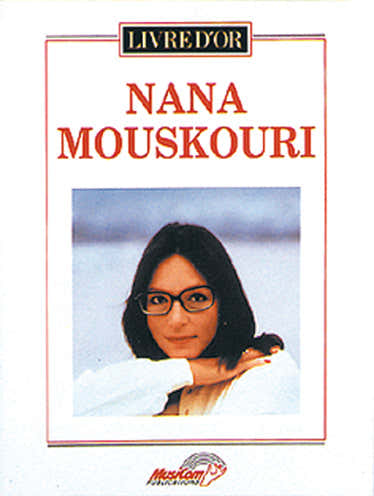 MOUSKOURI NANA - LIVRE D'OR - PIANO CHANT