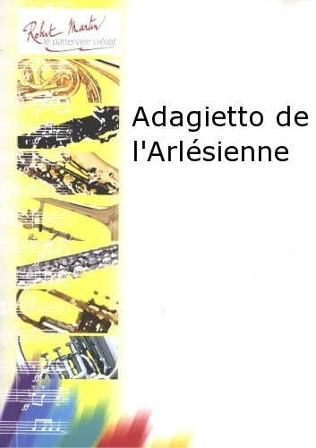 Bizet G. - Adagietto de L'Arlésienne