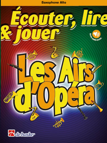 Écouter lire & jouer - Les Airs d'Opéra