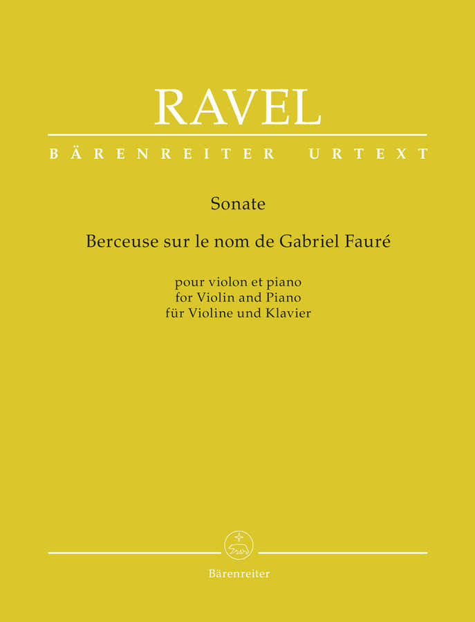 Ravel Maurice - Sonate / Berceuse Sur Le Nom De Gabriel Faure - Violon & Piano