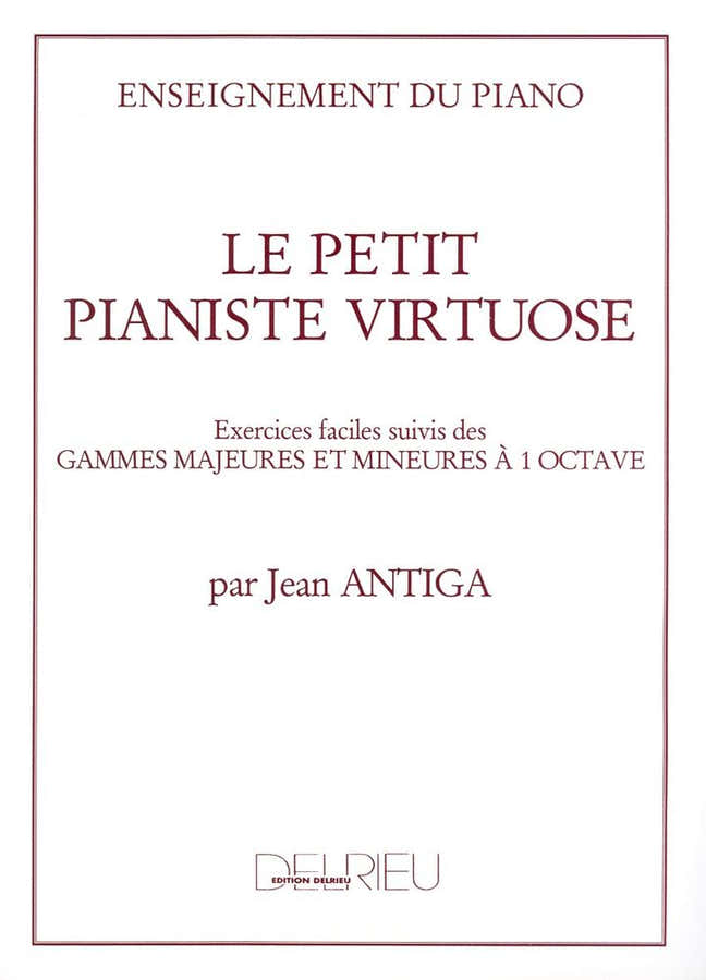 Antiga Jean - Le Petit Pianiste Virtuose - Piano