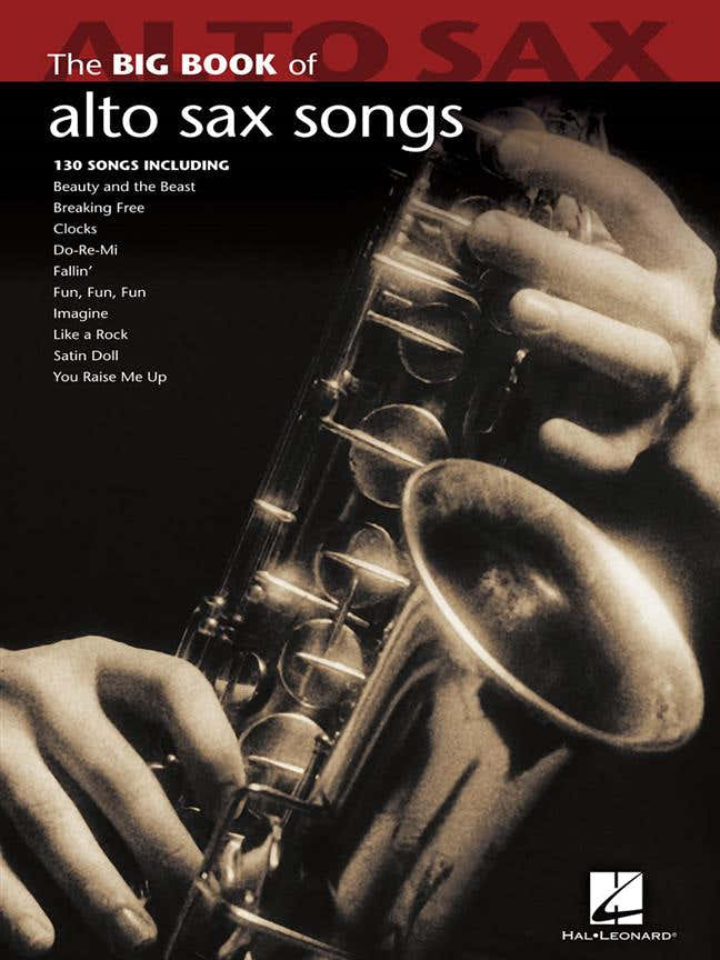 Big Book Of Alto Sax Songs - 128 Great Songs