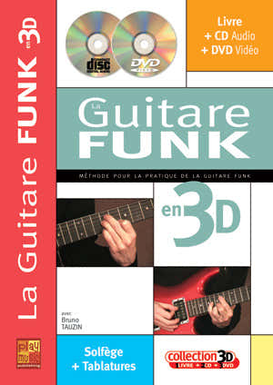 Tauzin B. - La Guitare Funk En 3D + CD + DVD