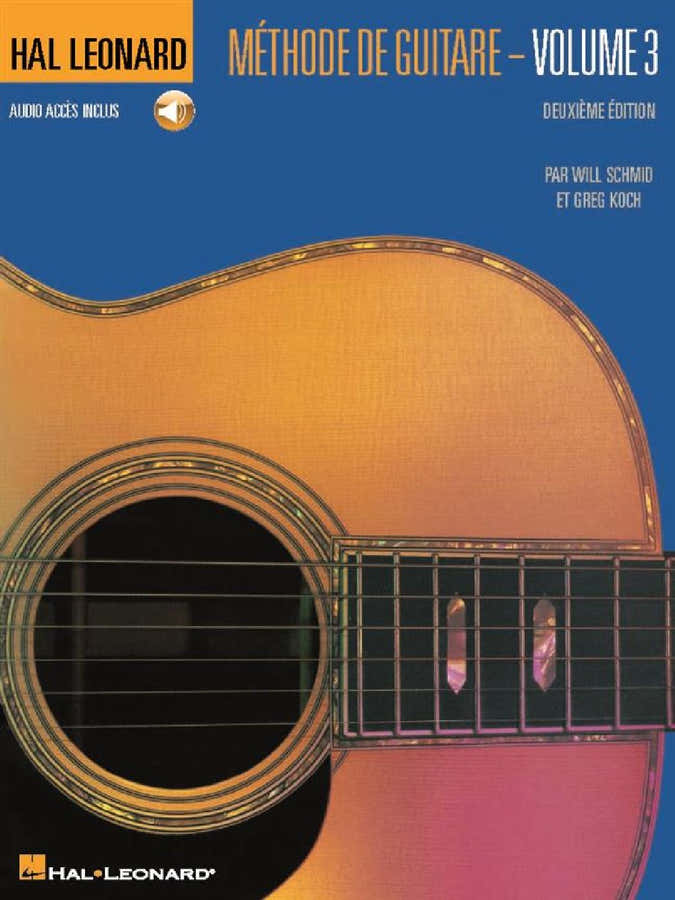 Will Schmid et Greg Koch - Méthode De Guitare Hal Leonard - Volume 3