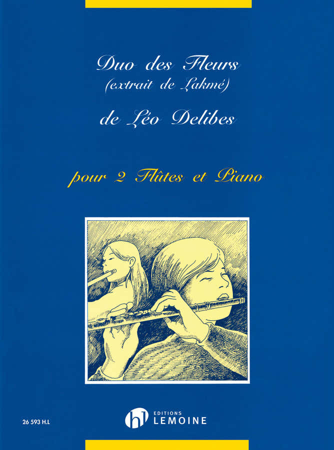 Delibes Leo - Duo Des Fleurs Extrait De Lakme - 2 Flutes Piano