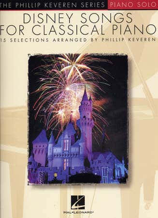 KEVEREN PHILLIP - DISNEY SONGS FOR CLASSICAL PIANO
