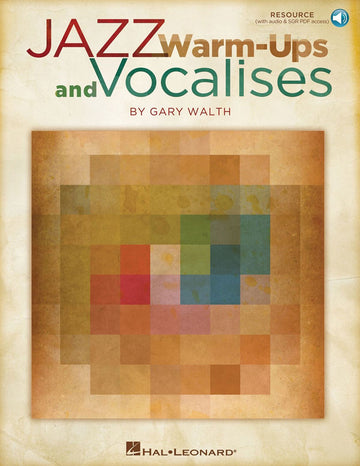 WALTH G. - JAZZ WARM-UPS AND VOCALISES + AUDIO TRACKS