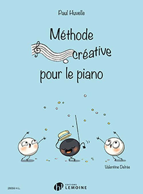Méthode Créative Pour Le Piano - Huvelle