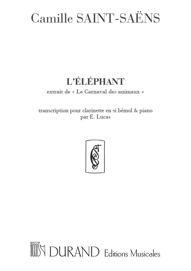 SAINT SAENS C. - L'ELEPHANT - CLARINETTE ET PIANO