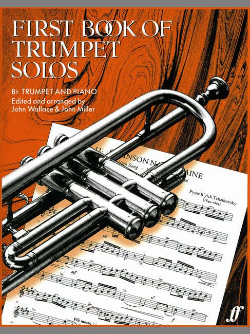 Wallace J / Miller J - First Book Of Trumpet Solos - Trumpet And Piano