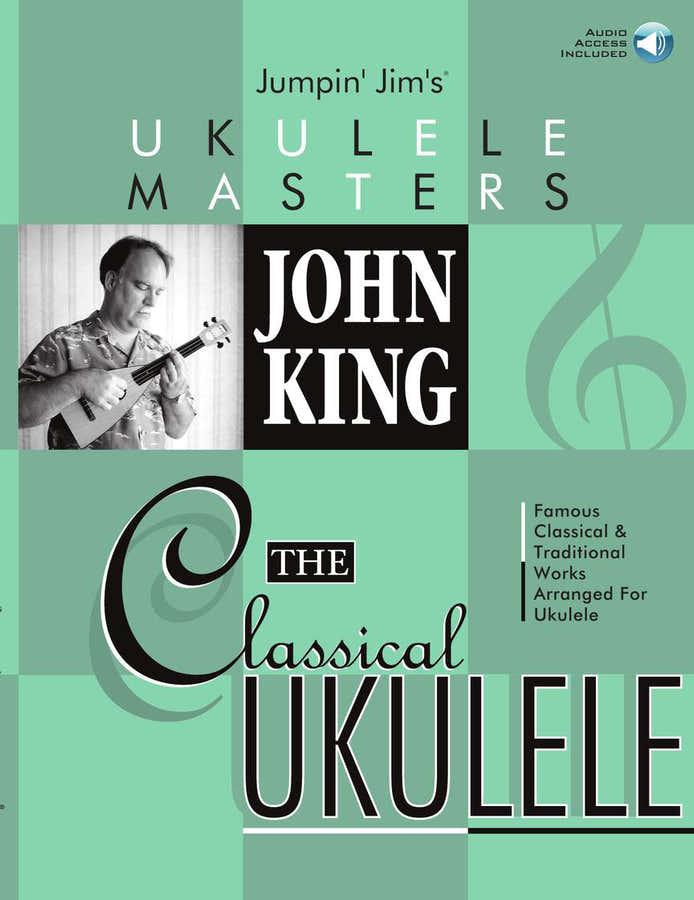 John King The Classical Ukulele + Audio En Ligne - Ukulele