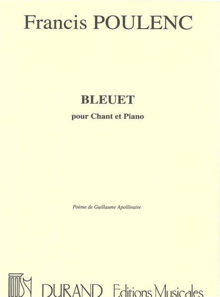 POULENC F. - BLEUET - CHANT ET PIANO
