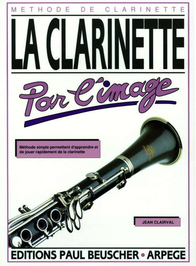 CLAIRVAL JEAN - CLARINETTE PAR L'IMAGE - CLARINETTE
