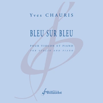 Chauris Y. - Bleu sur Bleu
