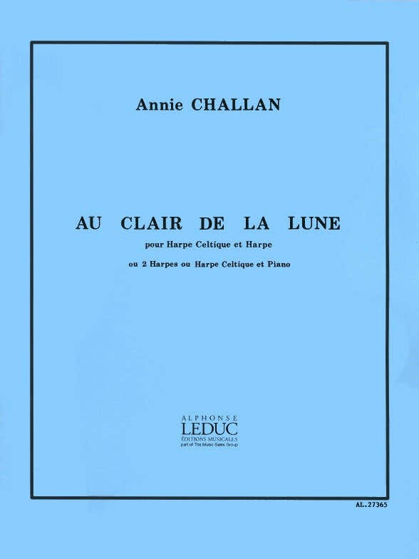 Annie Challan: Au Clair de Lune