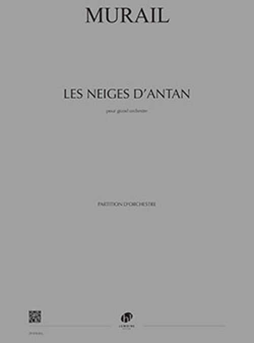 Murail - Les Neiges D'antan - Grand Orchestre