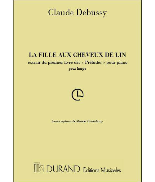 Durand DEBUSSY C. - LA FILLE AUX CHEVEUX DE LIN - HARPE