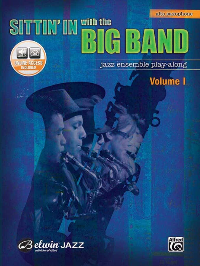Sittin' In With The Big Band + Audio - Saxophone And Piano