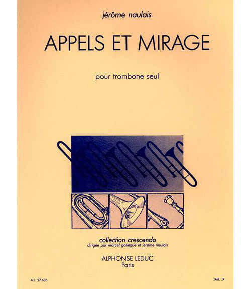 Naulais J. - Appels et Mirage - Trombone Solo
