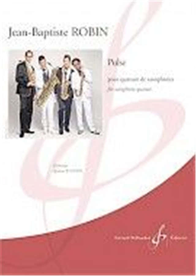 Robin JEAN-baptiste - Pulse - 4 Saxophones