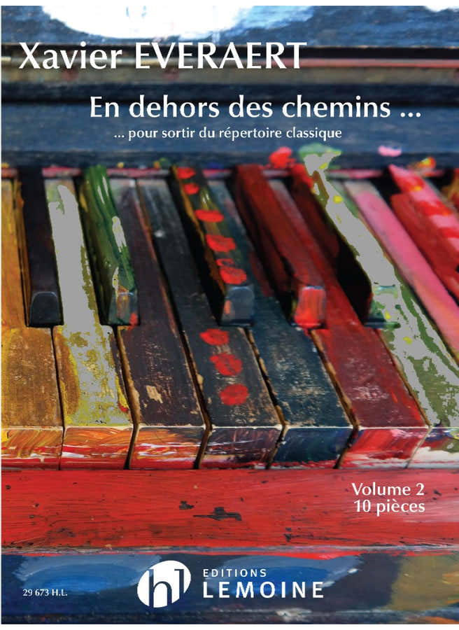 Everaert Xavier - En Dehors Des Chemins... Vol.2 - Piano