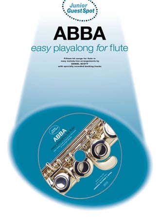 GUEST SPOT JUNIOR - ABBA EASY PLAYALONG - FLUTE