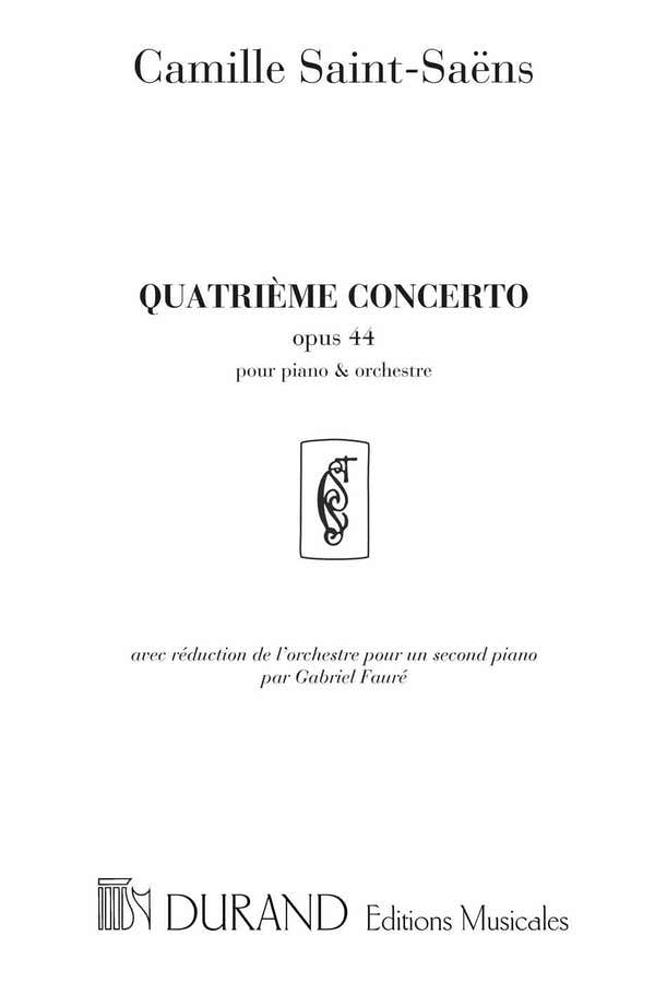 Saint Saens C. - Concerto N 4 Op 44 - Piano et Orchestre
