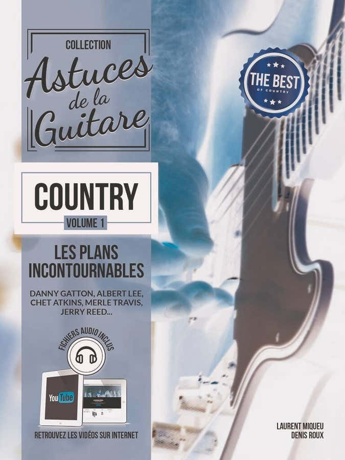 Roux/miqueu - Astuces De La Guitare Country Vol.1 + Audio