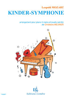 Mozart L./meunierc - Kinder Symphonie - Piano À 4 Mains et Jouets (ad Libitum)