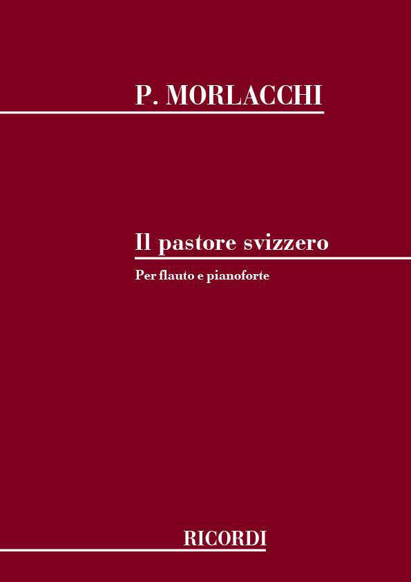 MORLACCHI P. - IL PASTORE SVIZZERO - FLUTE ET PIANO