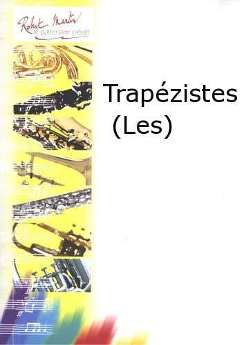 Sauvignet - Perrier M. - Trapecistas (los)