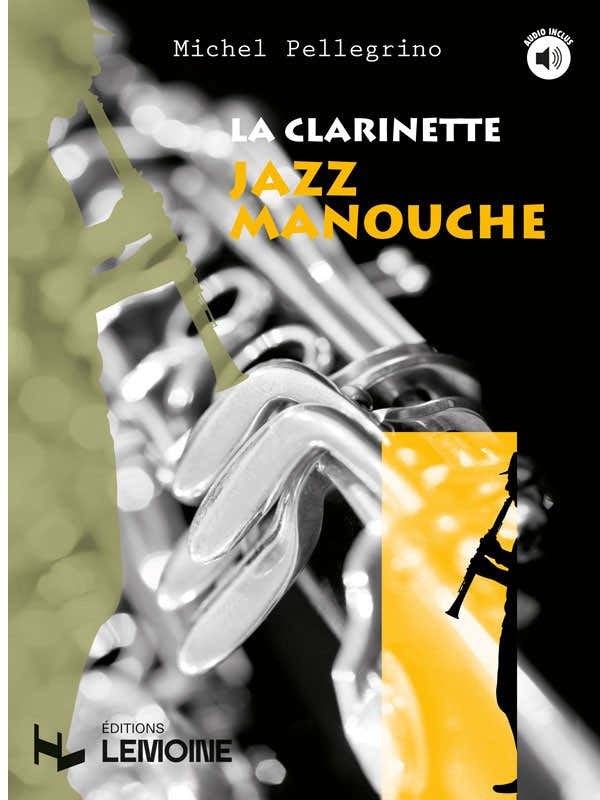Pellegrino Michel - La clarinete de jazz gitano + Audio