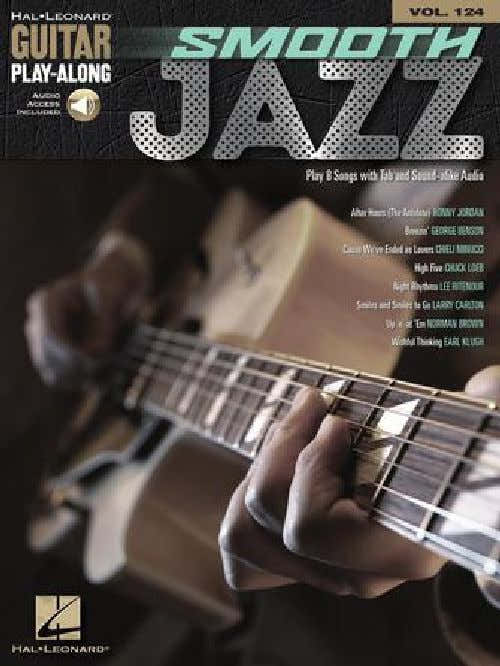 SMOOTH JAZZ - GUITARE - GUITAR PLAY-ALONG VOLUME 124