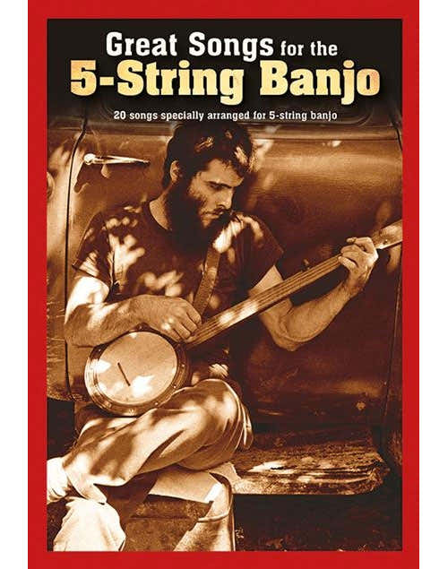 Great Songs For The 5-String Banjo