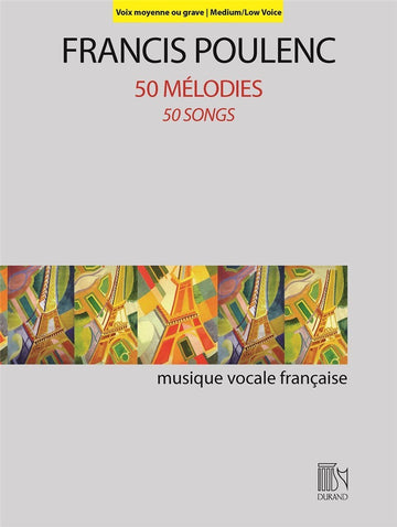 Poulenc F. - 50 Melodies - Voix Moyenne et Grave