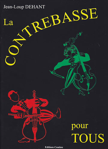 La Contrebasse Pour Tous - Dehant