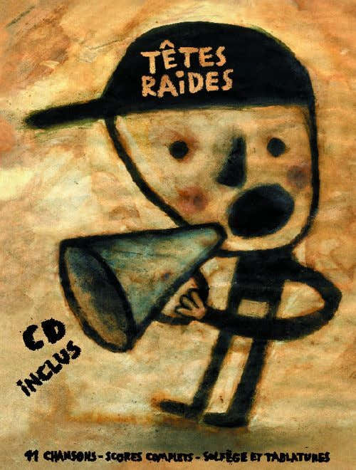 Tetes Raides - 11 Chansons + CD - Scores
