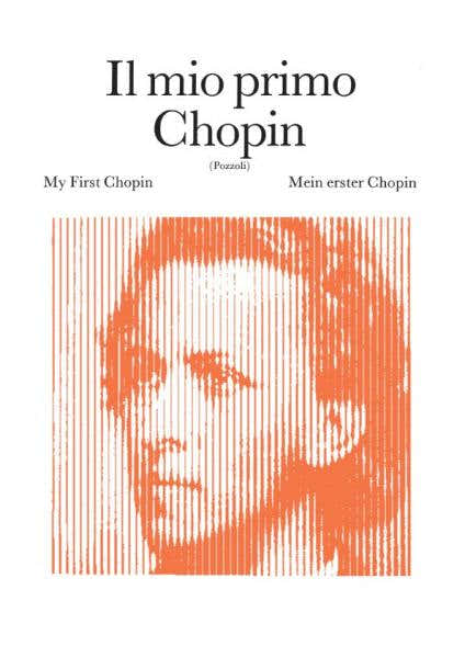 CHOPIN F. - MIO PRIMO CHOPIN PER PIANOFORTE