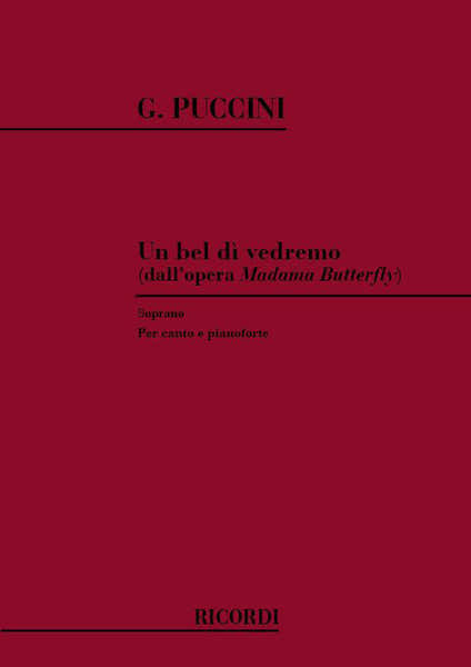 PUCCINI G. - UN BEL DI' VEDREMO - CHANT ET PIANO