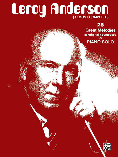 Anderson Leroy - Leroy Anderson Almost Complete - Piano